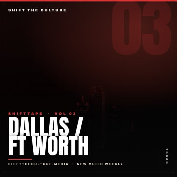 ShiftTape Vol 3 — Fort Worth, TX