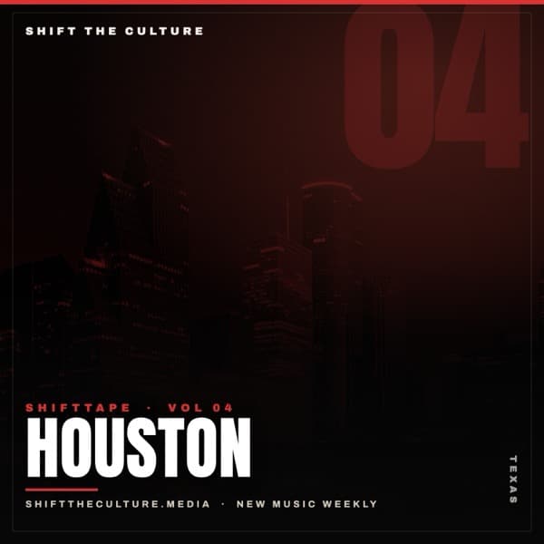 ShiftTape Vol 4 — Houston, TX