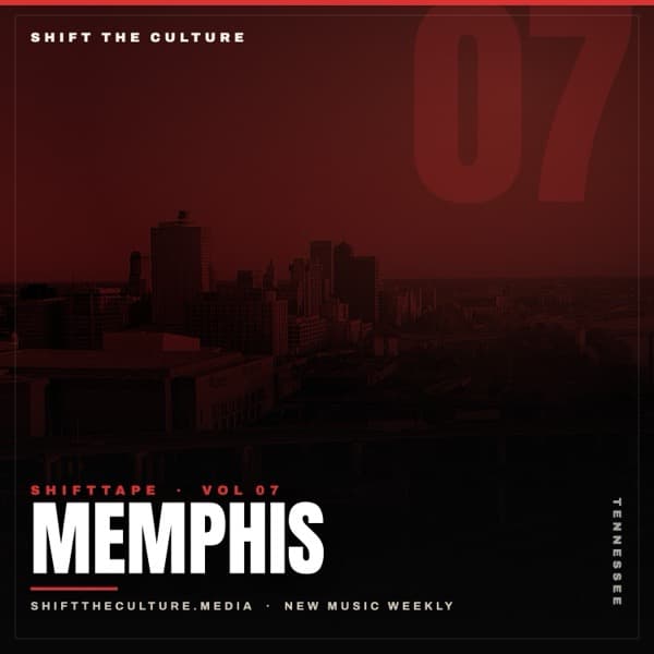ShiftTape Vol 7 — Memphis, TN